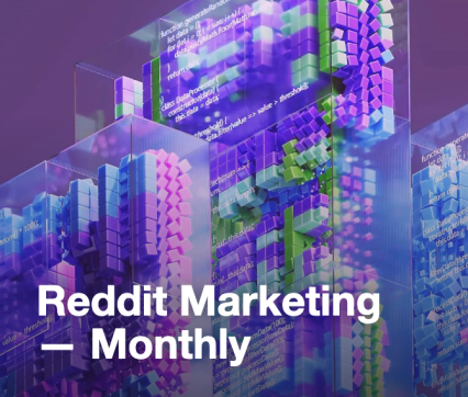 Reddit Marketing — Monthly