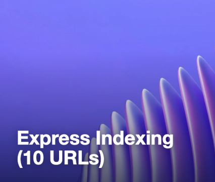 Express Indexing (10 URLs)
