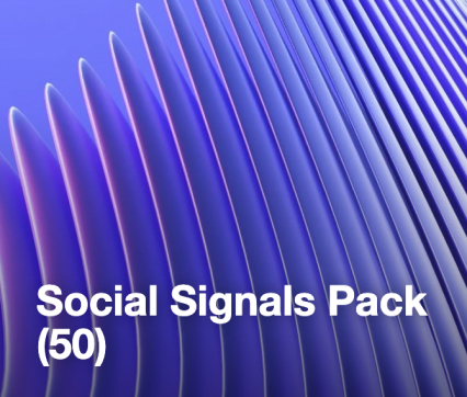 Social Signals Pack (50)