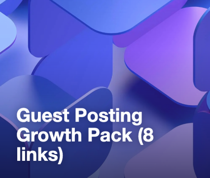 Guest Posting Growth Pack (8 links)