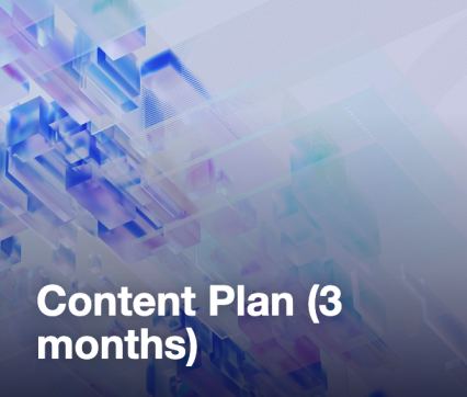 Content Plan (3 months)