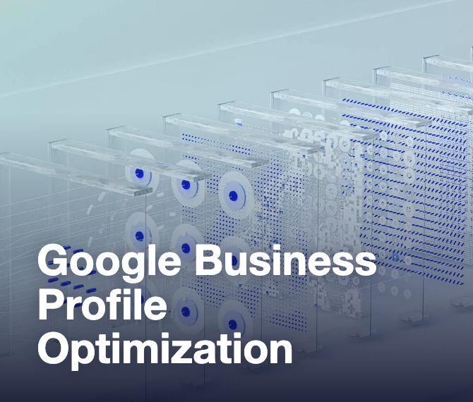 Google Business Profile Optimization