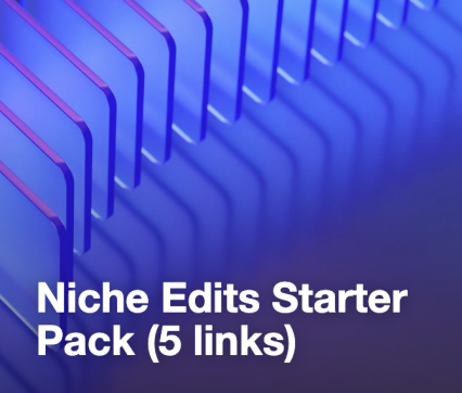 Niche Edits Starter Pack (5 links)
