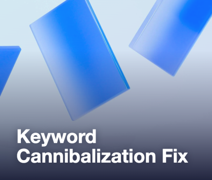 Keyword Cannibalization Fix