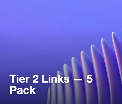 Tier 2 Links — 5 Pack