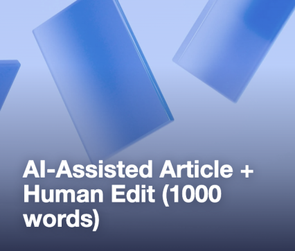 AI-Assisted Article + Human Edit (1000 words)