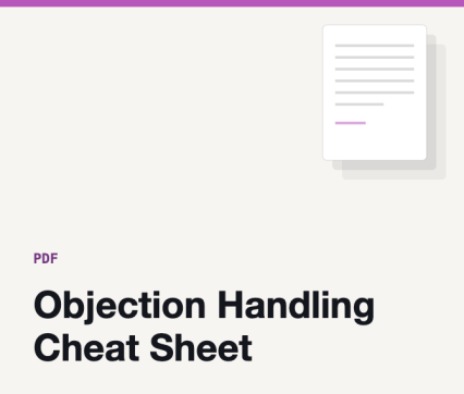 Objection Handling Cheat Sheet