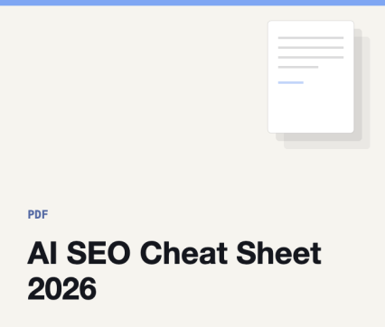 AI SEO Cheat Sheet 2026