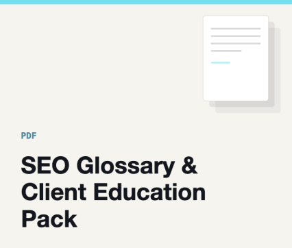 SEO Glossary & Client Education Pack