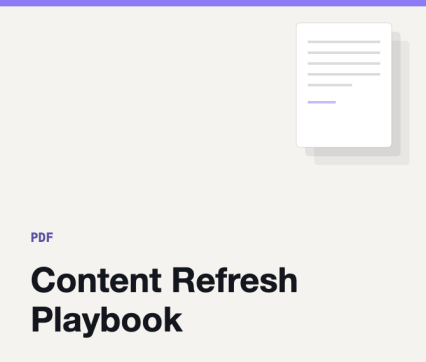 Content Refresh Playbook