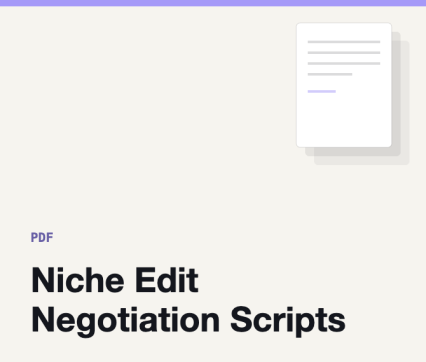 Niche Edit Negotiation Scripts