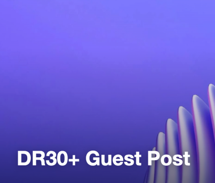 DR30+ Guest Post